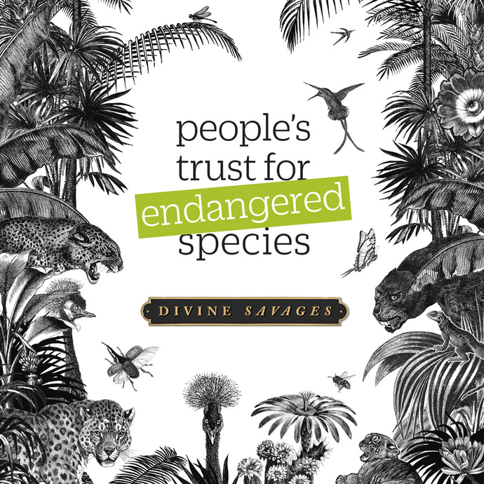 Divine Savages & People's Trust For Endangered Species