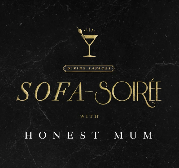 Sofa Soirée with Honest Mum