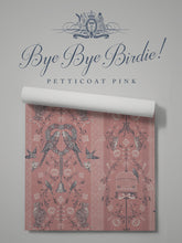 Load image into Gallery viewer, Bye Bye Birdie! &#39;Petticoat Pink&#39; Wallpaper