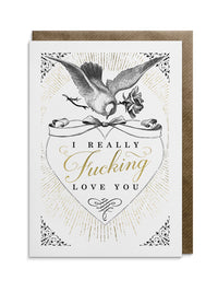 I Fucking Love You Greeting Card