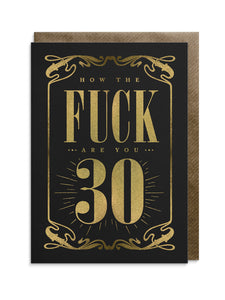 Fuck 30 Greeting Card