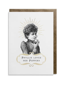 Poppers Phyllis Greeting Card
